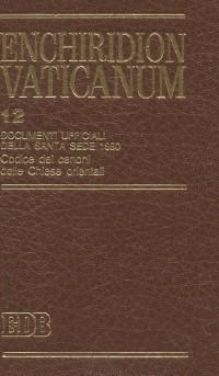 Enchiridion Vaticanum. Vol. 12: Documenti ufficiali della Santa Sede (1990). Compreso il Codex Canonum Ecclesiarum Orientalium - copertina