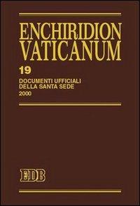 Enchiridion Vaticanum. Vol. 19: Documenti ufficiali della Santa Sede (2000) - copertina
