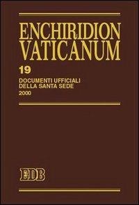 Enchiridion Vaticanum. Vol. 19: Documenti ufficiali della Santa Sede (2000). - copertina