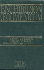 Enchiridion Oecumenicum. Vol. 2: Documenti del dialogo teologico interconfessionale. Dialoghi locali (1965-1987)