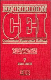 Enchiridion CEI. Decreti, dichiarazioni, documenti pastorali per la Chiesa italiana (2001-2005). Vol. 7 - copertina