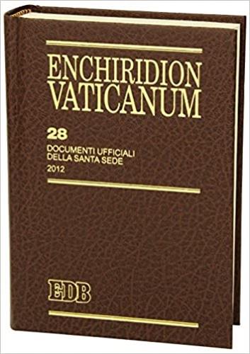 Enchiridion Vaticanum. Vol. 28: Documenti ufficiali della Santa Sede (2012) - copertina