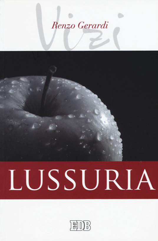 Lussuria. I vizi - Renzo Gerardi - copertina