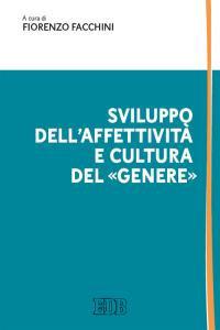 Sviluppo dell'affettività e cultura del «genere» - copertina