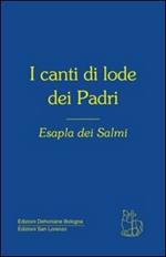 I canti di lode dei Padri. Esapla dei Salmi