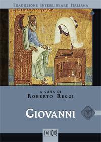 Giovanni. Versione interlineare in italiano - copertina