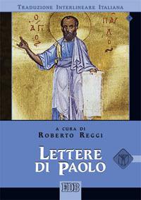 Lettere di Paolo. Versione interlineare in italiano - copertina