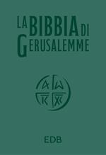 La Bibbia di Gerusalemme. Ediz. verde