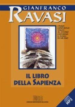 Il Libro della Sapienza. Cinque conferenze tenute al Centro culturale S. Fedele di Milano - Gianfranco Ravasi - copertina