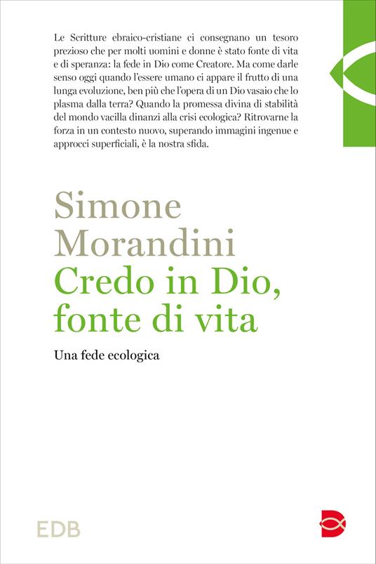 Credo in Dio, fonte di vita. Una fede ecologica - Simone Morandini - copertina