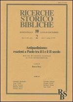 Antipaolinismo: reazioni a Paolo tra il I e il II secolo. Atti del 2º Convegno nazionale di studi neotestamentari (Bressanone, 10-12 settembre 1987)