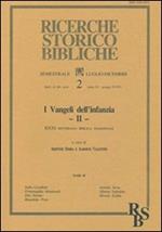 I vangeli dell'infanzia. Atti della 31ª Settimana biblica nazionale (Roma, 10-14 settembre 1990). Vol. 2