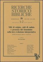 Miti di origine, miti di caduta e presenza del femminino nella loro evoluzione interpretativa. Atti della 32ª Settimana biblica nazionale (Roma, 1992)