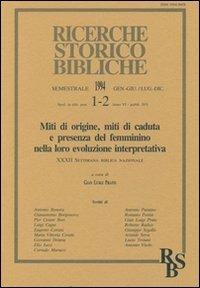 Miti di origine, miti di caduta e presenza del femminino nella loro evoluzione interpretativa. Atti della 32ª Settimana biblica nazionale (Roma, 1992) - copertina