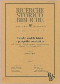 Davide: modelli biblici e prospettive messianiche. Atti dell'8º Convegno di studi veterotestamentari (Seiano, 13-15 settembre 1993) - copertina