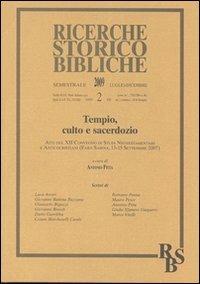 Tempio, culto e sacerdozio. Atti del XII Convegno di Studi Neotestamentari e Anticocristiani (Fara Sabina, 13-15 Settembre 2007). Vol. 2 - copertina