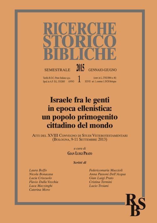 Ricerche storico-bibliche (2015). Vol. 1: Israele fra le genti in epoca ellenistica: un popolo primogenito cittadino del mondo. Atti del XVIII Convegno di Studi Veterotestamentari - copertina