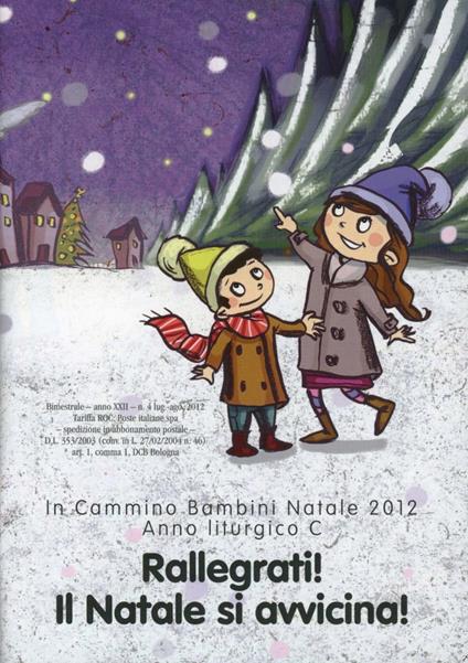 In cammino. Bambini Natale 2012. Anno C - copertina