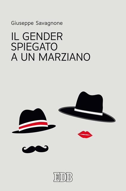 Il gender spiegato a un marziano - Giuseppe Savagnone - ebook