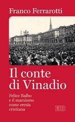 Il conte di Vinadio. Felice Balbo e il marxismo come eresia cristiana