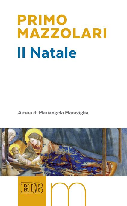 Il Natale - Primo Mazzolari,Mariangela Maraviglia - ebook
