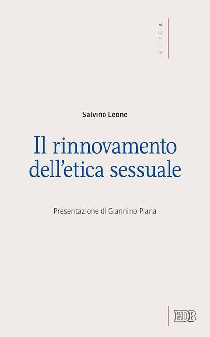 Il rinnovamento dell'etica sessuale - Salvino Leone - ebook