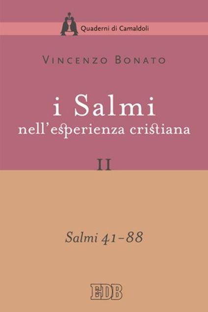 I Salmi nell'esperienza cristiana. Vol. 2 - Vincenzo Bonato - ebook