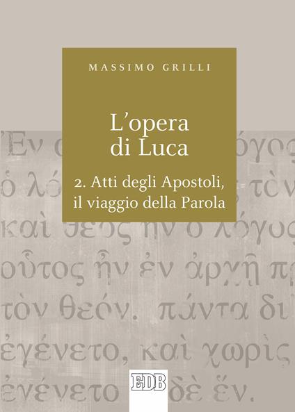 L' opera di Luca. Vol. 2 - Massimo Grilli - ebook