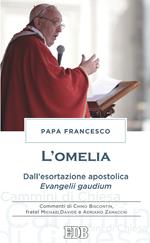 L' omelia. Dall'esortazione apostolica «Evangelii gaudium»