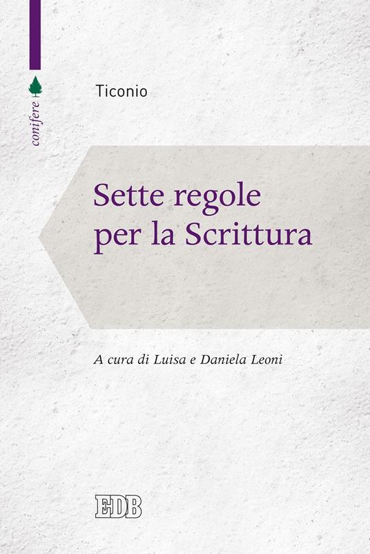 Sette regole per la scrittura - Ticonio,Daniela Leoni,Luisa Leoni - ebook