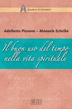 Il buon uso del tempo nella vita spirituale