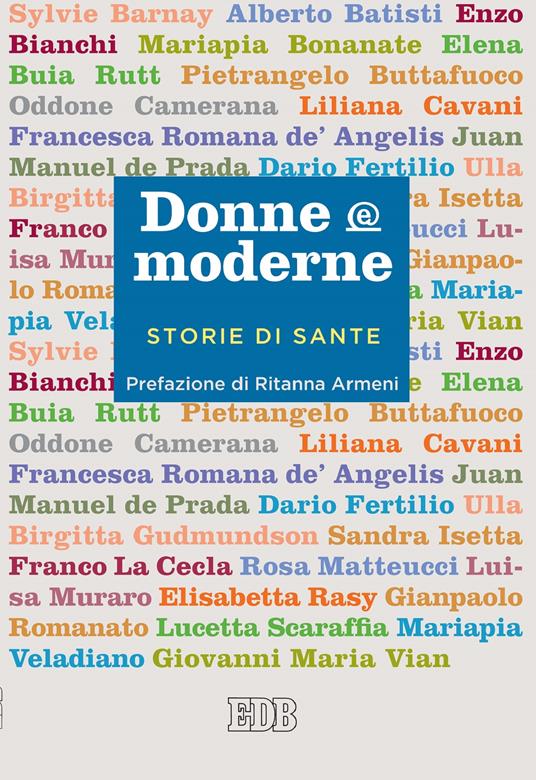 Donne & moderne. Storie di sante - Ritanna Armeni,V.V.A.A. - ebook