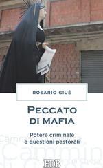 Peccato di mafia. Potere criminale e questioni pastorali