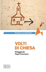 Volti di Chiesa. Rileggendo papa Francesco