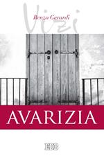 Avarizia. I vizi