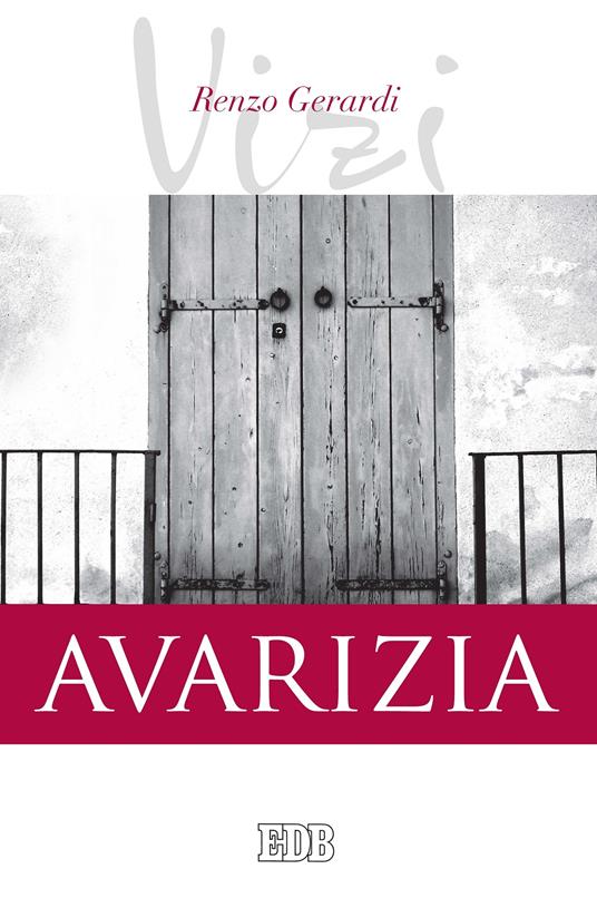 Avarizia. I vizi - Renzo Gerardi - ebook