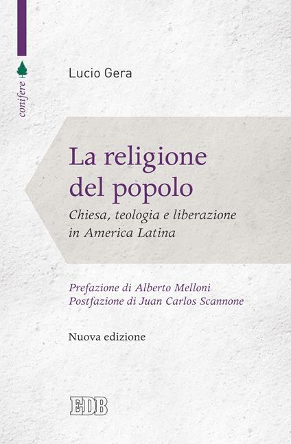 La religione del popolo. Chiesa, teologia e liberazione in America Latina - Lucio Gera - ebook