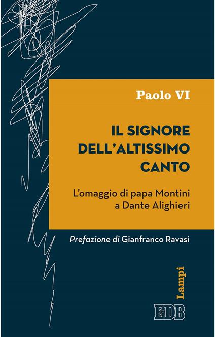 Il signore dell'altissimo canto. L'omaggio di papa Montini a Dante Alighieri - Paolo VI - ebook