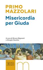 Misericordia per Giuda