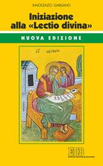 Iniziazione alla «Lectio divina»