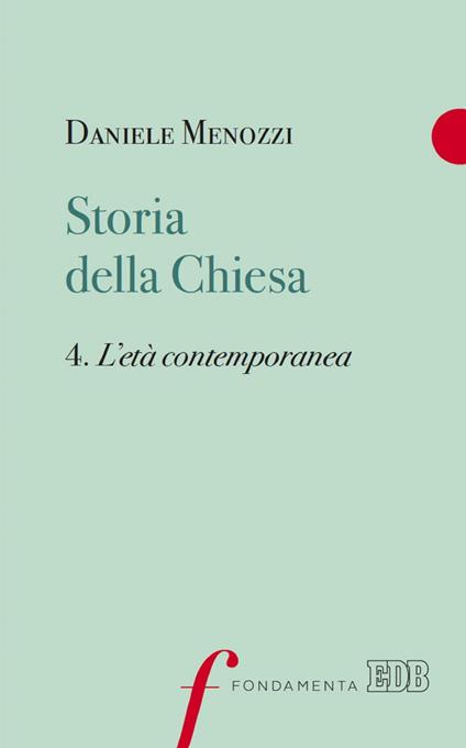 L' Storia della Chiesa. Vol. 4 - Daniele Menozzi,Giambattista Cairo - ebook