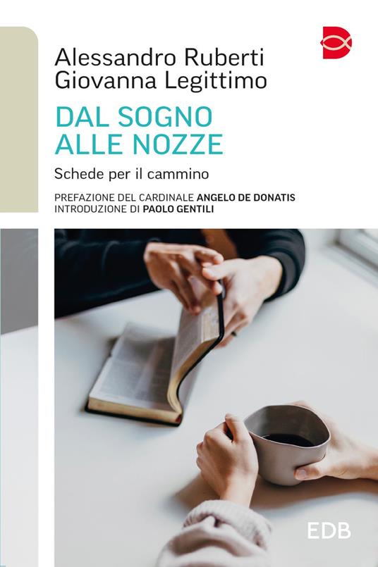 Dal sogno alle nozze. Schede per il cammino - Alessandro Ruberti,Giovanna Legittimo - copertina