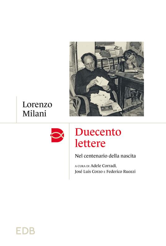 Duecento lettere. Nel centenario della nascita - Lorenzo Milani - copertina