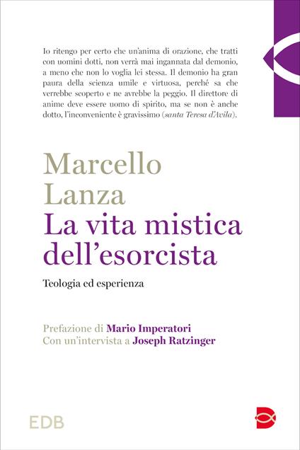 La vita mistica dell'esorcista. Teologia ed esperienza - Marcello Lanza - copertina