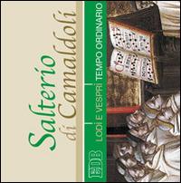 Salterio di Camaldoli. Lodi e vespri del tempo ordinario. Con CD Audio - copertina