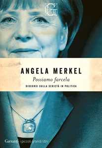 Possiamo farcela. Discorsi sulla serietà in politica