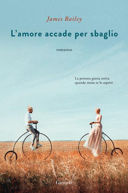 L' amore accade per sbaglio - James Bailey,Adria Tissoni - ebook