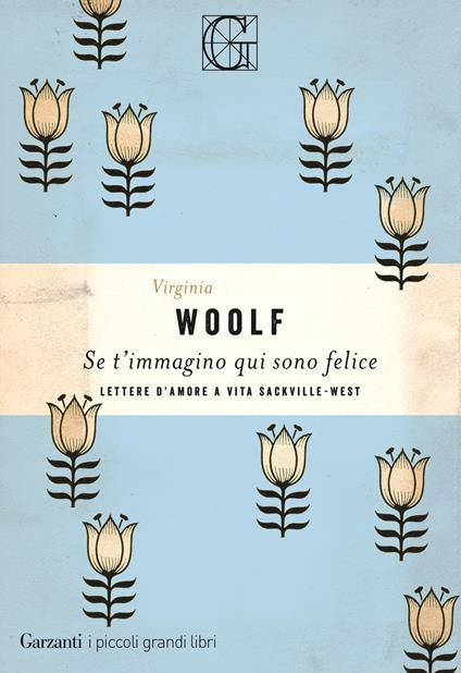 Se t'immagino qui sono felice - Virginia Woolf - copertina