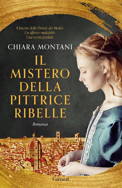 Il mistero della pittrice ribelle - Chiara Montani - copertina