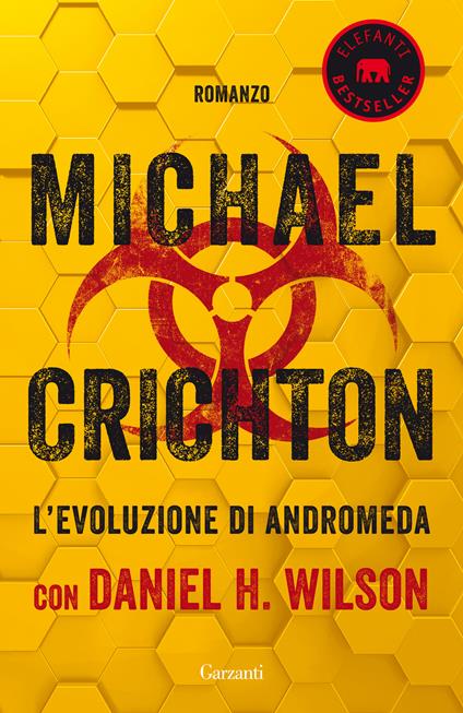 L'evoluzione di Andromeda - Michael Crichton,Daniel H. Wilson - copertina